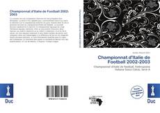Copertina di Championnat d'Italie de Football 2002-2003