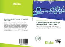 Bookcover of Championnat du Portugal de Football 1941-1942