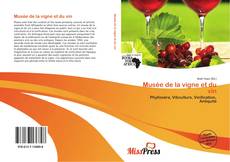 Bookcover of Musée de la vigne et du vin