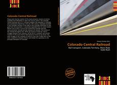 Copertina di Colorado Central Railroad