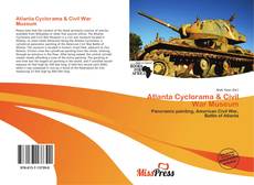 Bookcover of Atlanta Cyclorama & Civil War Museum