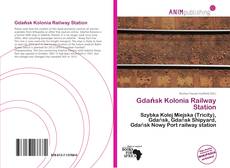 Portada del libro de Gdańsk Kolonia Railway Station