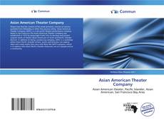 Capa do livro de Asian American Theater Company 