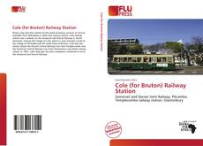 Couverture de Cole (for Bruton) Railway Station