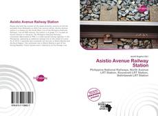 Asistio Avenue Railway Station的封面