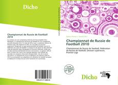 Bookcover of Championnat de Russie de Football 2010