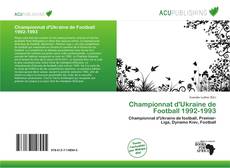 Borítókép a  Championnat d'Ukraine de Football 1992-1993 - hoz