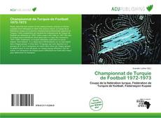 Bookcover of Championnat de Turquie de Football 1972-1973