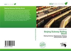 Copertina di Beijing Subway Rolling Stock