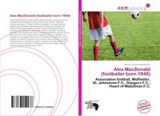 Portada del libro de Alex MacDonald (footballer born 1948)