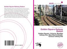 Capa do livro de Golden Square Railway Station 