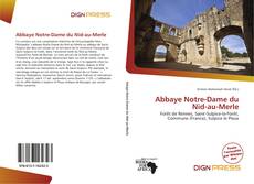 Bookcover of Abbaye Notre-Dame du Nid-au-Merle