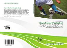 Bookcover of Kevin Parker (Footballer)
