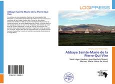 Abbaye Sainte-Marie de la Pierre-Qui-Vire kitap kapağı