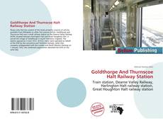 Buchcover von Goldthorpe And Thurnscoe Halt Railway Station