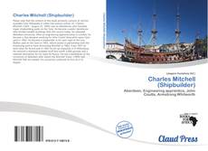 Bookcover of Charles Mitchell (Shipbuilder)