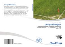 Bookcover of George Pilkington