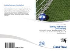 Bookcover of Bobby Robinson (footballer)