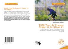 Bookcover of 2008 Tour de France, Stage 12 to Stage 21