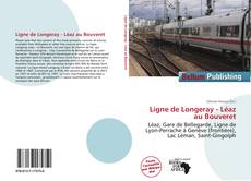 Buchcover von Ligne de Longeray - Léaz au Bouveret
