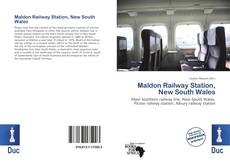 Bookcover of Maldon Railway Station, New South Wales