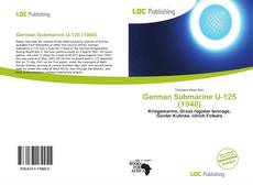 Bookcover of German Submarine U-125 (1940)