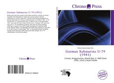 Bookcover of German Submarine U-79 (1941)