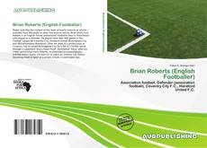 Buchcover von Brian Roberts (English Footballer)