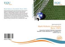 Bookcover of Mark Roberts (Footballer Born 1983)