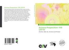 Bookcover of Arizona Proposition 100 (2010)