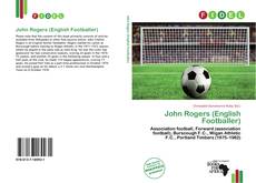 Bookcover of John Rogers (English Footballer)