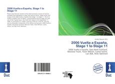 Bookcover of 2006 Vuelta a España, Stage 1 to Stage 11