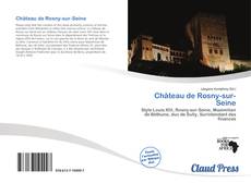 Bookcover of Château de Rosny-sur-Seine