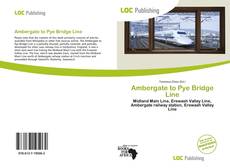 Bookcover of Ambergate to Pye Bridge Line