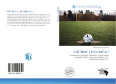 Portada del libro de Bill Morris (Footballer)