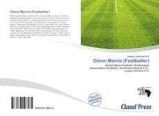 Bookcover of Glenn Morris (Footballer)