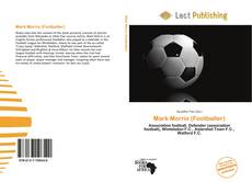 Capa do livro de Mark Morris (Footballer) 