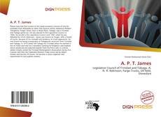 Couverture de A. P. T. James