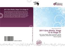 Couverture de 2011 Giro d'Italia, Stage 12 to Stage 21