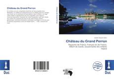 Borítókép a  Château du Grand Perron - hoz