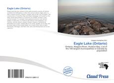 Bookcover of Eagle Lake (Ontario)