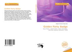 Bookcover of Golden Party Badge