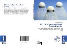 Couverture de 2011 Korea Open Super Series Premier