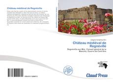 Bookcover of Château médiéval de Regnéville