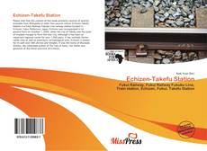 Bookcover of Echizen-Takefu Station