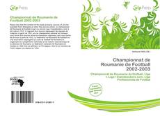 Bookcover of Championnat de Roumanie de Football 2002-2003