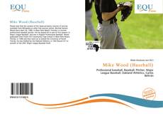 Bookcover of Mike Wood (Baseball)