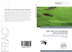 Обложка 2001 PGA Tour Qualifying School Graduates