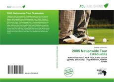 Bookcover of 2005 Nationwide Tour Graduates