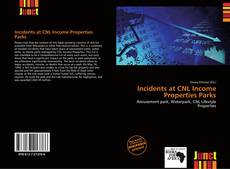 Copertina di Incidents at CNL Income Properties Parks